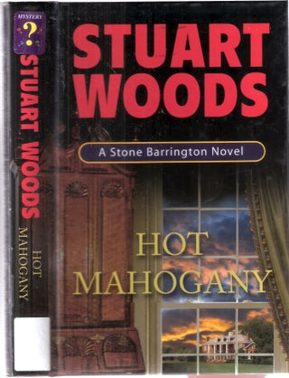 Item #12440 Hot Mahogany (Stone Barrington #15). Stuart Woods