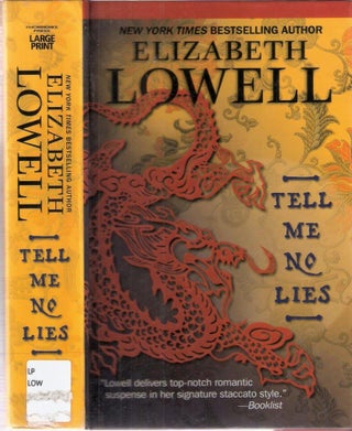 Item #12441 Tell Me No Lies. Elizabeth Lowell