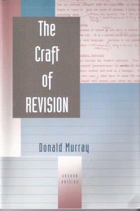 Item #12453 The Craft of Revision 2nd Edition. Donald Murray