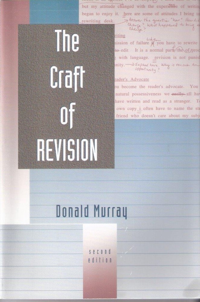Item #12453 The Craft of Revision 2nd Edition. Donald Murray.