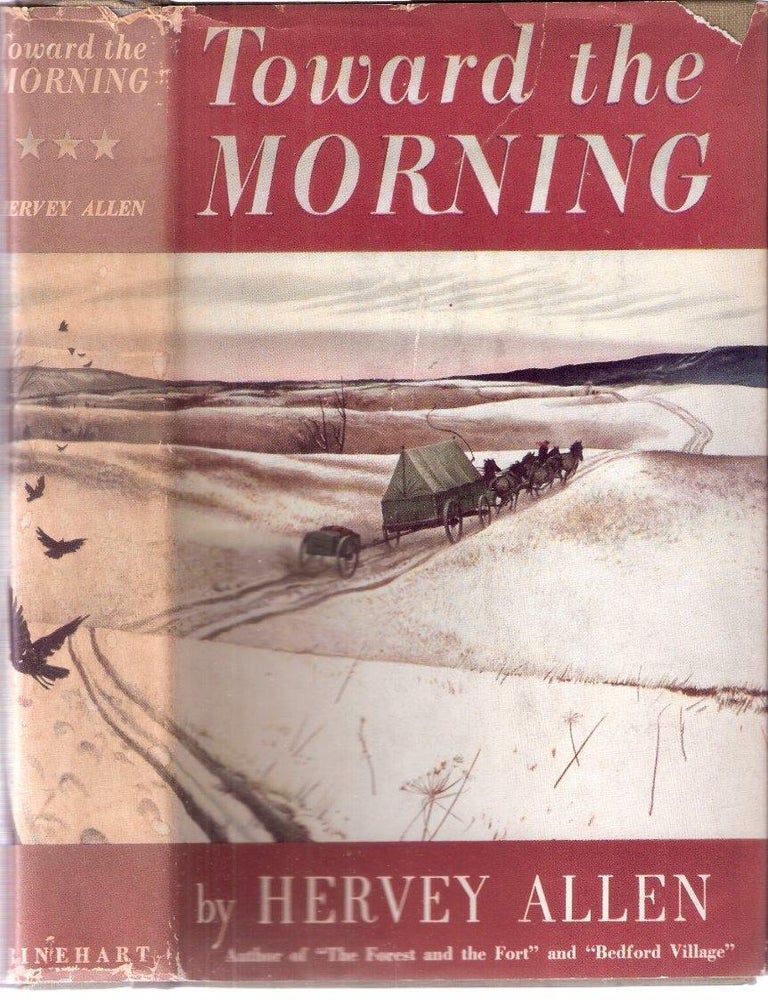 Item #12503 Toward the Morning; Sylvania #3. Hervey Allen.