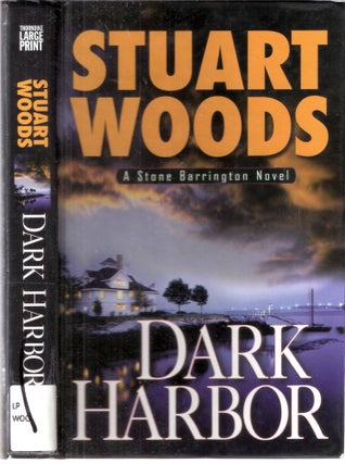 Item #12518 Dark Harbor (Stone Barrington #12); A Stone Barrington Novel #12. Stuart Woods