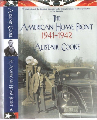 Item #12529 The American Home Front 1941 - 1942. Alistsair Cooke