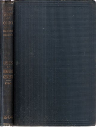 Item #12589 The Uses of Hydraulic Cement Geiological Survey of Ohio Fourth Series, Bulletin No....
