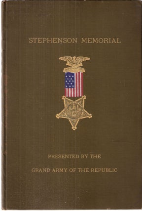 Item #12591 Proceedings on the Occasion of the Reception and Acceptance of the Stephenson Grand...