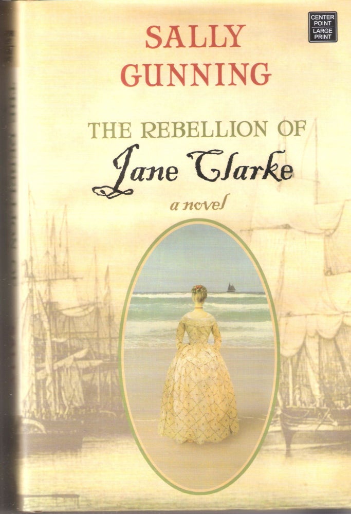 Item #12594 The Rebellion of Jane Clarke; Satucket #3. Sally Cabot Gunning.