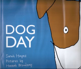 Item #12635 Dog Day. Sarah Hayes