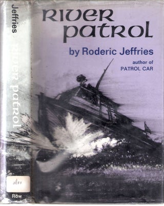 Item #12695 River Patrol. Roderic Jeffries