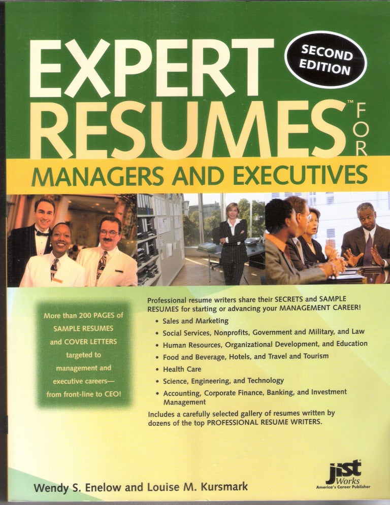 Item #12710 Expert Resumes for Managers and Executives. Wendy S. Enelow, Louise M. Kursmark.