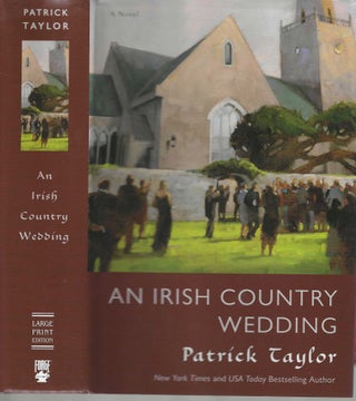 Item #12743 An Irish Country Wedding; Irish Country #7. Patrick Taylor