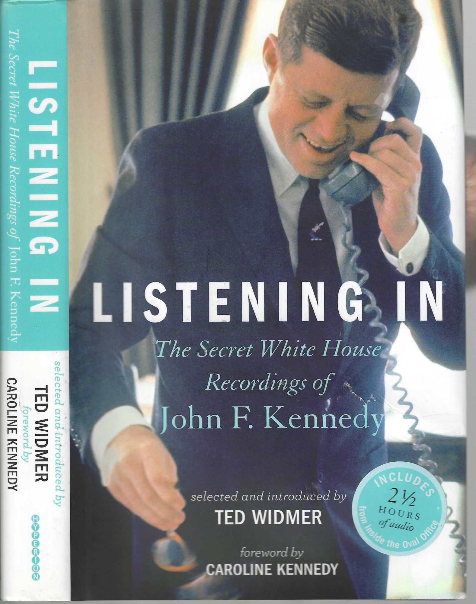 Listening InThe Secret White House Recordings of John F. Kennedy by Ted  Windmer on Black's Bookshop