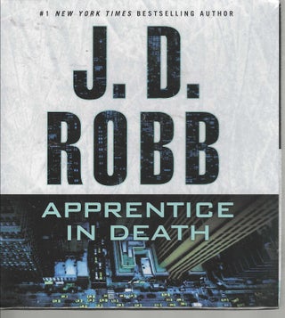 Item #12918 Apprentice in Death In Death #43. J. D. Robb