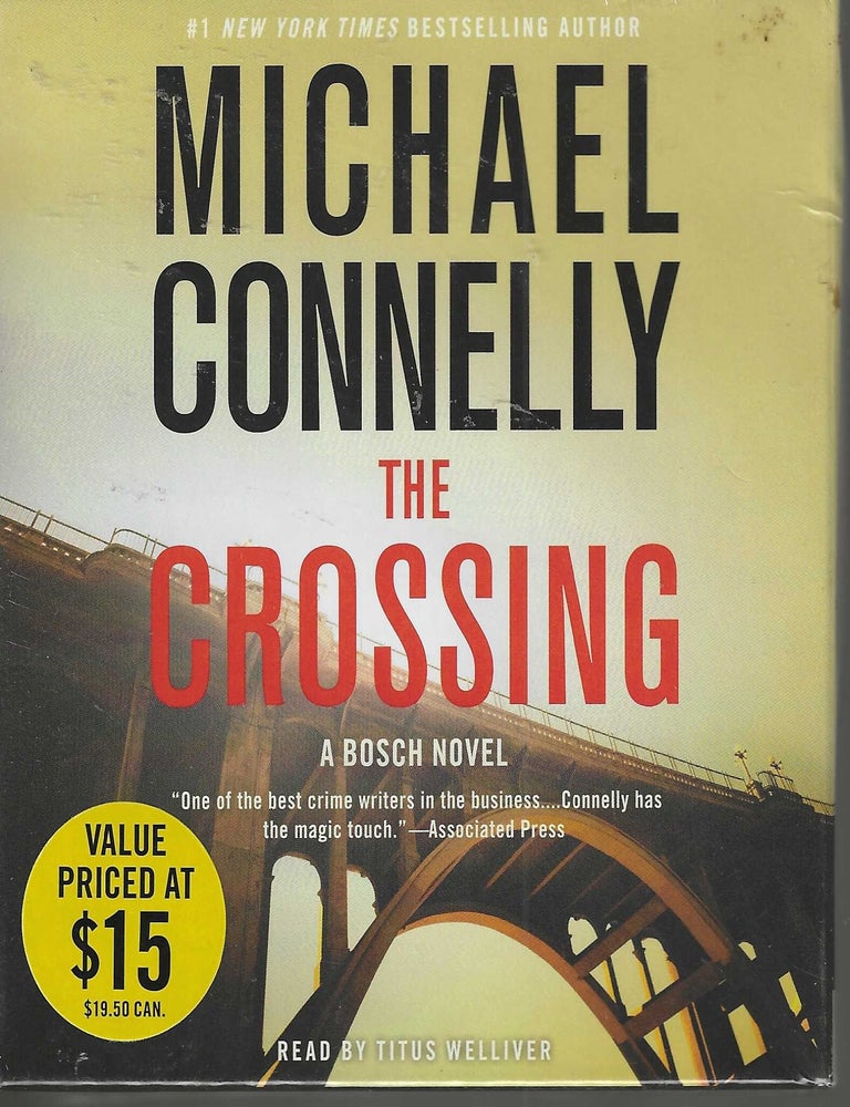 Item #12920 The Crossing A Bosch Novel #18. Michael Connelly.