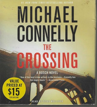 Item #12920 The Crossing A Bosch Novel #18. Michael Connelly