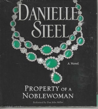 Item #12926 Property of a Noblewoman. Danielle Steel