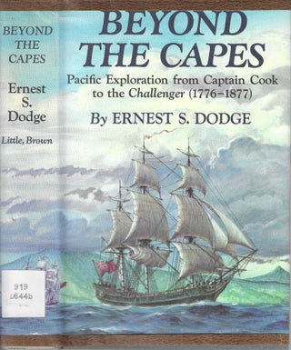 Item #12978 Beyond the Capes Pacific Explration From Captain Cook to the Challenger (1776 -...