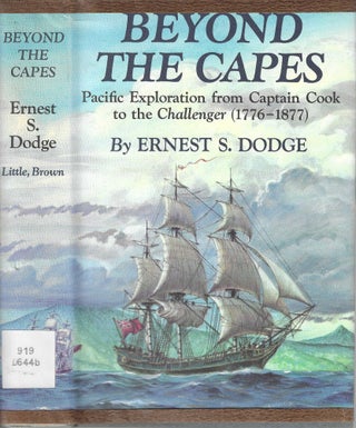Item #12978 Beyond the Capes Pacific Explration From Captain Cook to the Challenger (1776 -...