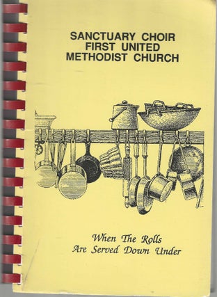 Item #12987 Recipes Compiled by Sanctuary Choir First United Methodist Church Huntington, WV;...