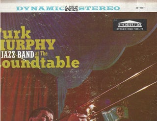 Item #13108 Turk Murphy and His Jazz Band at the Roundtable