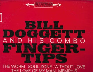 Item #13110 Bill Doggett and His Combo Fingertips. Bill Doggett