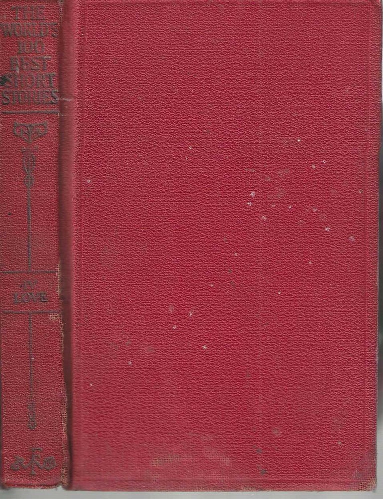Item #13138 The World's One Hundred Best Short Stories Volume IV Love. Grant Overton, EOC.