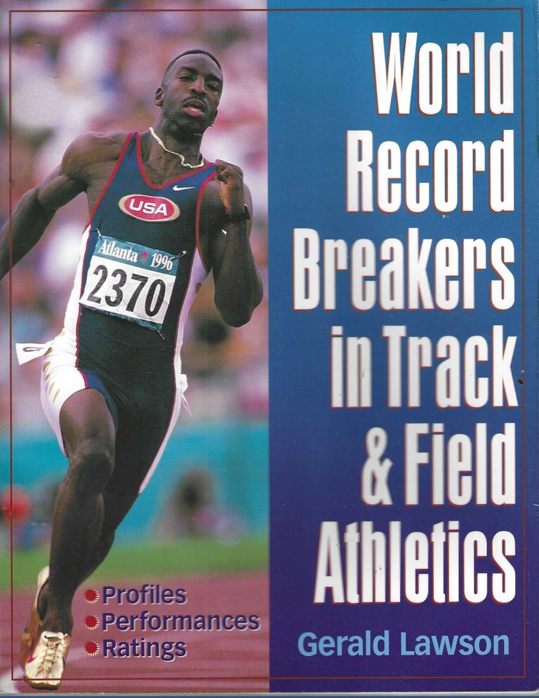 Item #13155 World Record Breakers in Track & Field Athletics. Gerald Lawson.