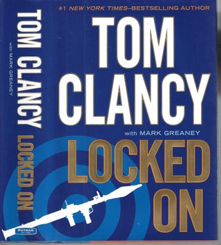 Item #13175 Locked On (Jack Ryan Universe #14). Tom Clancy, Mark Greaney