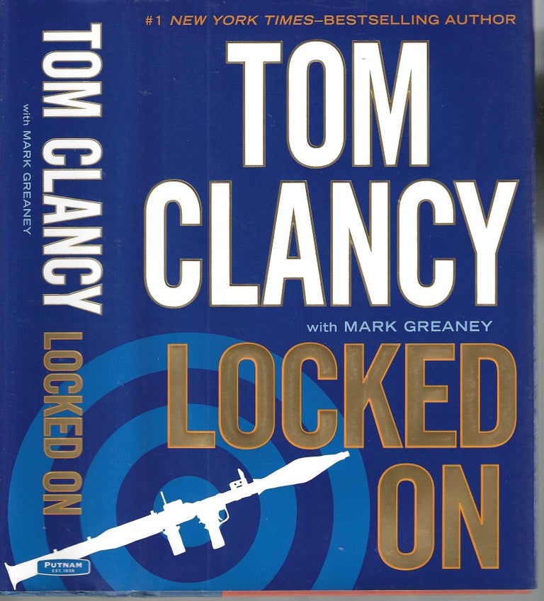 Item #13175 Locked On (Jack Ryan Universe #14). Tom Clancy, Mark Greaney.