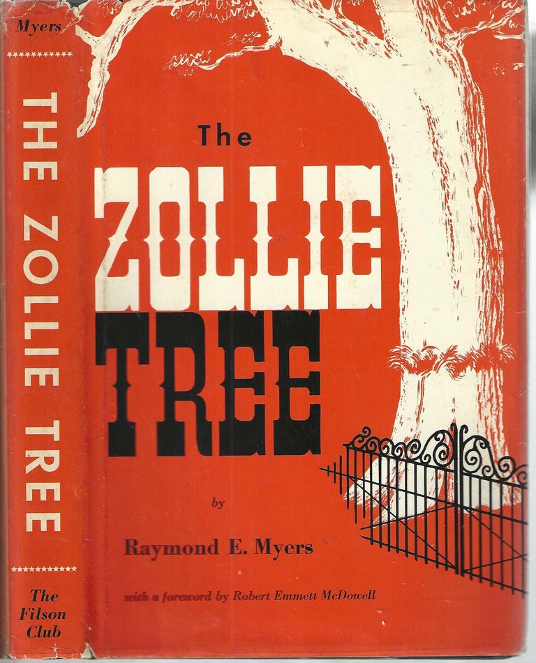 Item #13225 The Zollie Tree; Filson Club Publication Second Series. Raymond E. Myers.