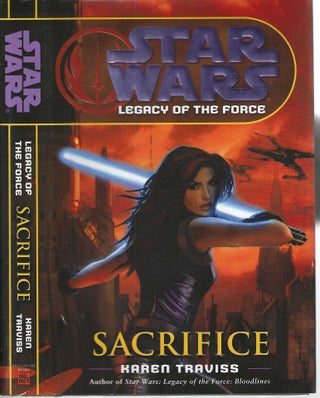 Item #13242 Sacrifice (Star Wars Legacy of Force #5). Karen Traviss