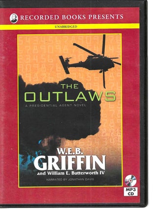 Item #13295 The Outlaws. W. E. B. Griffin, William E. Butterworth IV