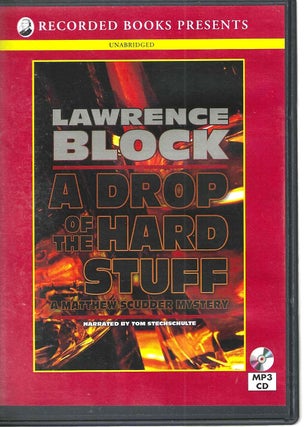Item #13296 A Drop of the Hard Stuff (Matthew Scudder #17). Lawrence Block