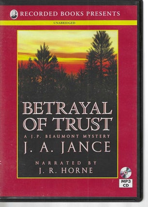 Item #13310 Betrayal of Trust (J.P. Beaumont #20). J. A. Jance