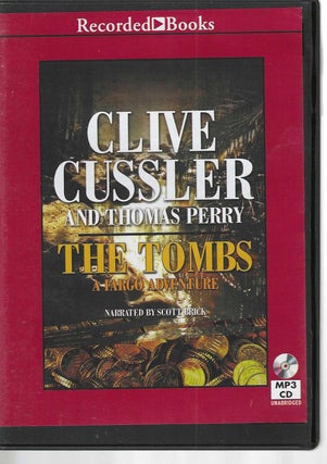 Item #13314 The Tombs (Fargo Adventures #4). Clive Cussler, Thomas Perry