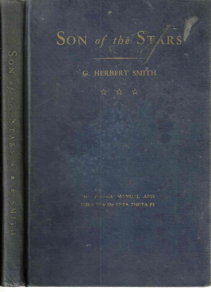 Item #13345 Son of the Stars: A Manual for Pleadges of Beta Theta Pi. G. Herbert Smith.