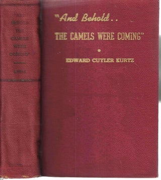 Item #13355 "And Behold...the Camels Were Coming" Edward Cuyler Kurtz