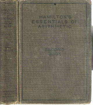 Item #13362 Hamilton's Essentials of Arithmetic (Second Book). Samuel Hamilton