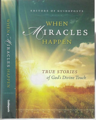 Item #13423 When Miracles Happen: True Stories of God's Divine Touch