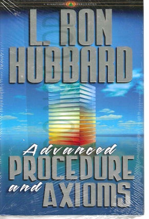 Item #13441 Dianetics, Advanced Procedure and Axioms. L. Ron Hubbard