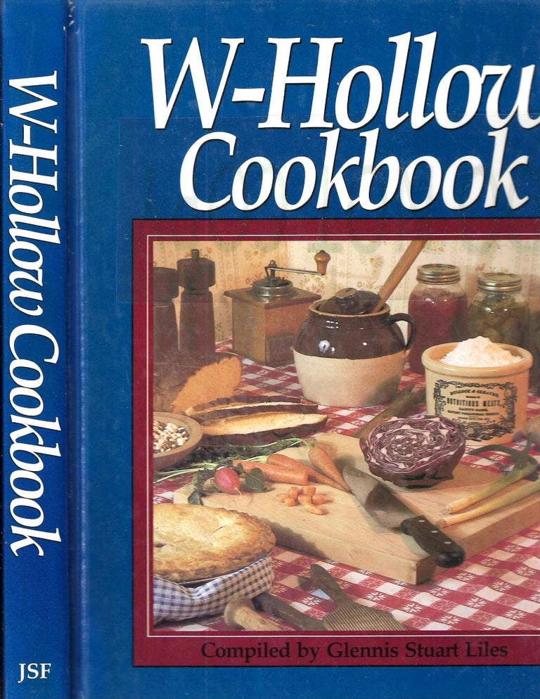 Item #13443 W-Hollow Cookbook. Glennis Stuart Liles.
