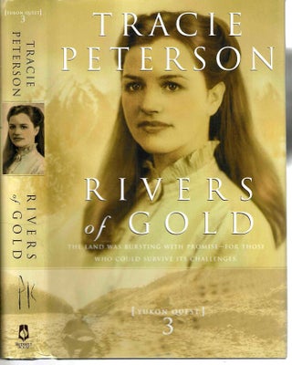 Item #13456 Rivers of Gold (Yukon Quest #3). Peterson