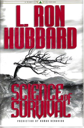 Item #13474 Science of Survival: Prediction of Human Behavior. L. Ron Hubbard