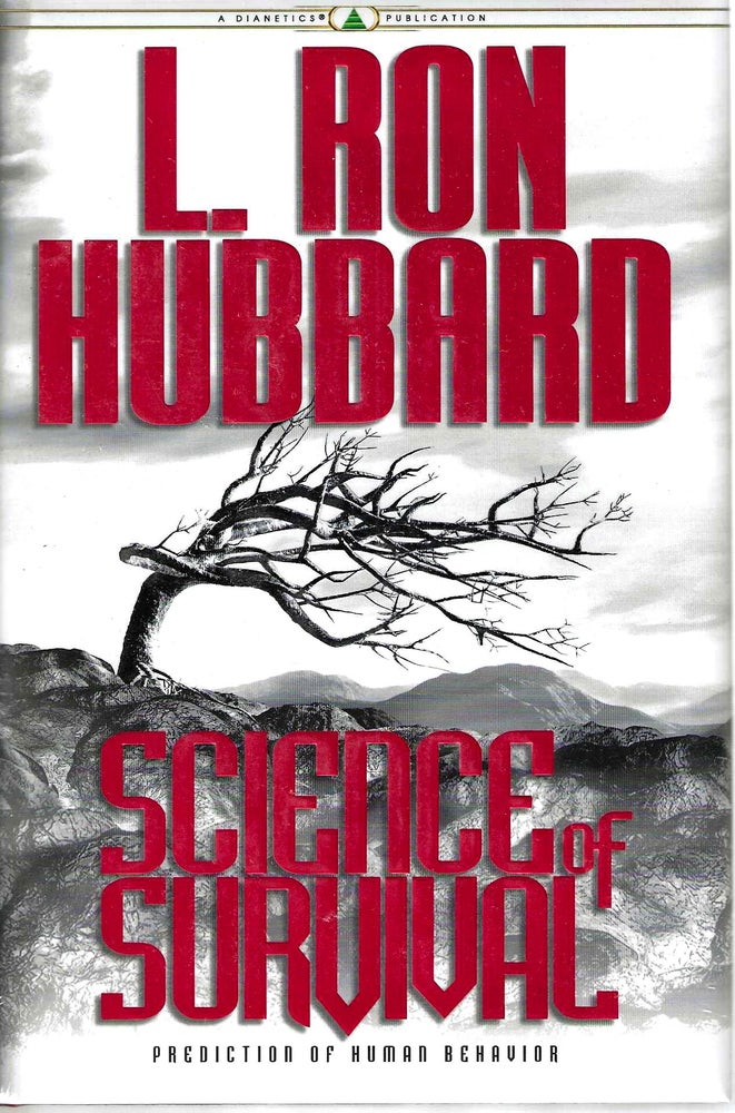 Item #13474 Science of Survival: Prediction of Human Behavior. L. Ron Hubbard.