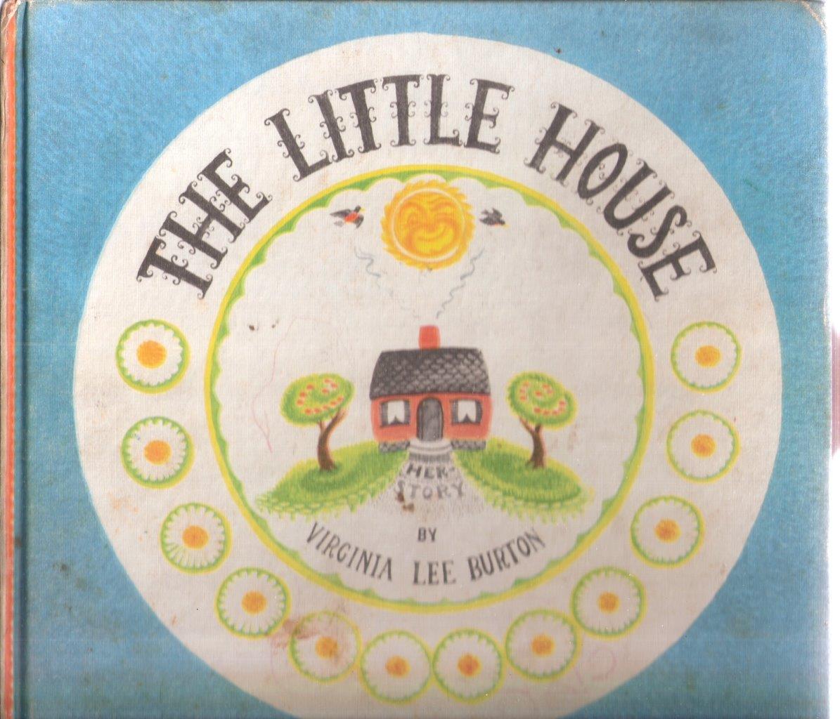 The Little House by Virginia Lee Burton on Black s Bookshop