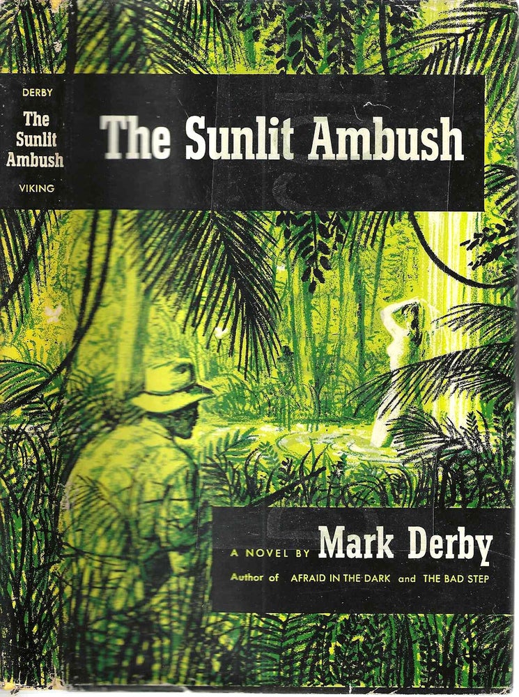 Item #13542 The Sunlit Ambush. Mark Derby, pen name for Harry Wilcox.
