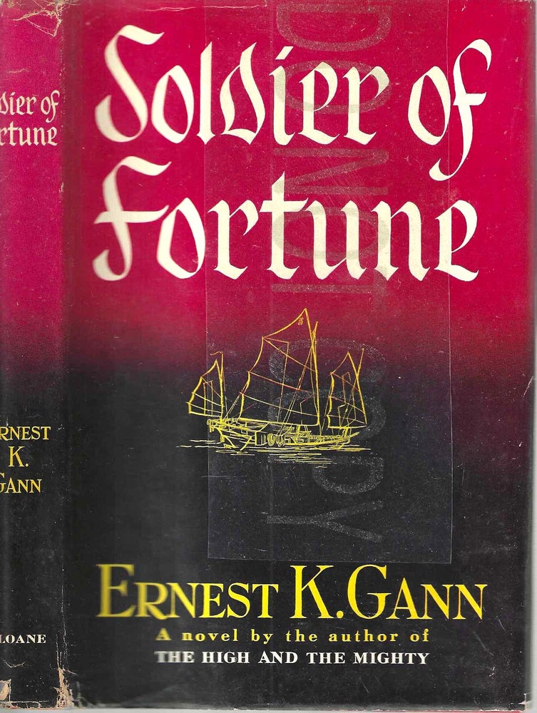 Item #13550 Soldier of Fortune. Ernest K. Gann.