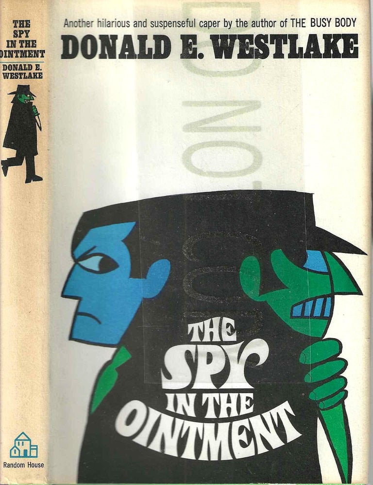Item #13551 The Spy in the Ointment. Donald E. Westlake.