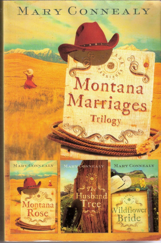 Item #1357 Montana Marriages Trilogy; Montana Marriages #1-3. Connealy.