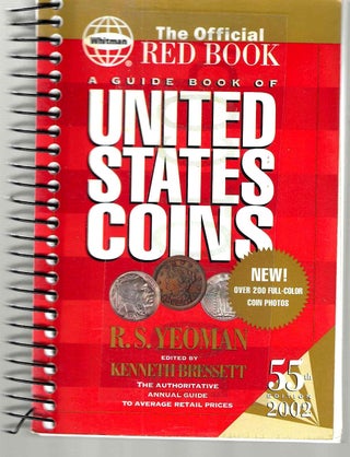 Item #13580 The Official Red Book: A Guide Book of United States Coins 55th Edition 2002. R. S...