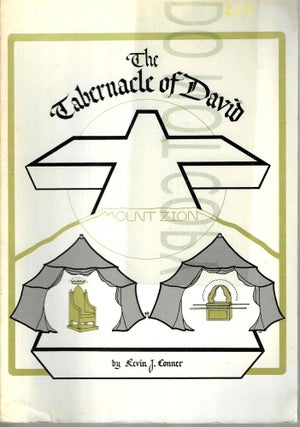 Item #13585 The Tabernacle of David. Kevin J. Conner